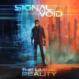 This Liminal Reality, by Signal Void