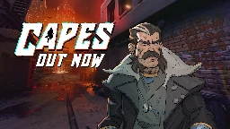 Capes - Launch Trailer | Out Now on PC and Consoles!