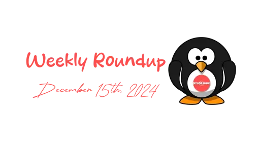 9to5Linux Weekly Roundup for December 15th, 2024