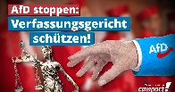 ✍️  Petition: "Unterzeichne jetzt: Verfassungsgericht vor AfD schützen" (Campact)