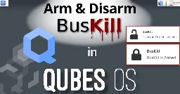 Disarm BusKill in QubesOS - BusKill