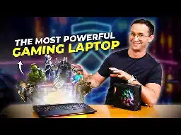 The World's Most Powerful Gaming Laptop