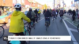 'Fight for Bikes' rally takes over Toronto