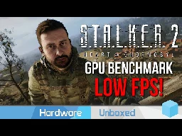 S.T.A.L.K.E.R. 2: Heart of Chornobyl, GPU Benchmark