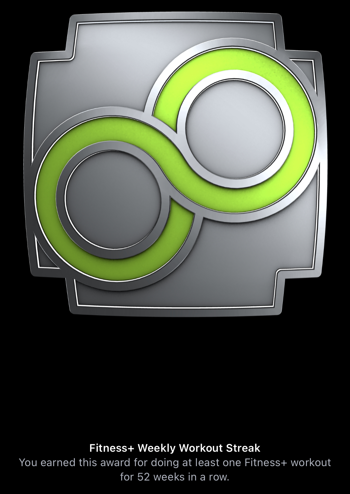 Apple Fitness Plus award for 52 consecutive weeks of at least one workout per week