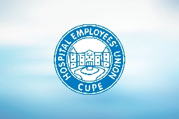 HEU proposes key changes to Labour Relations Code