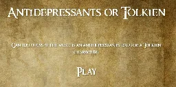 Antidepressants or Tolkien's character?