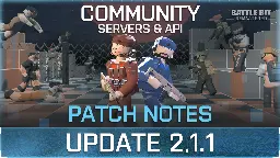 BattleBit Remastered - Update 2.1.1: Community Servers &amp; API - Steam News