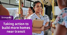 Legislation introduced to deliver more homes near transit hubs | BC Gov News