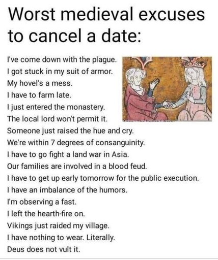 Medieval excuses to cancel a date