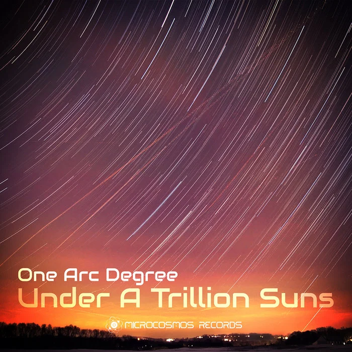 Under A Trillion Suns, by One Arc Degree