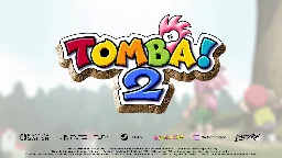 Tomba! 2 coming to PS5, PS4, Switch, and PC in 2025