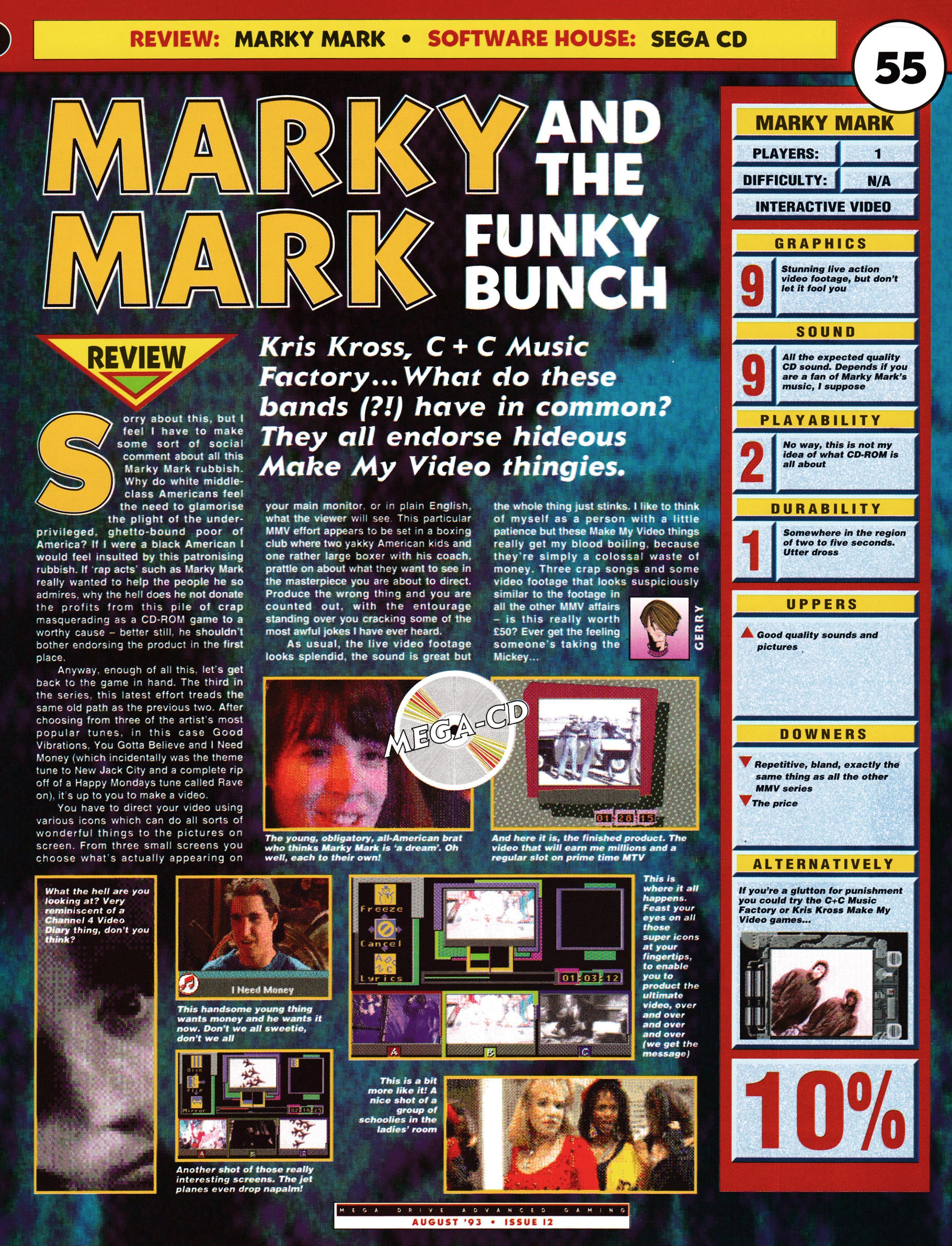 The review for Marky Mark and the Funky Bunch on Mega CD... 👻 
Taken from Mega Drive Advanced Gaming 12 - August 1993 (UK)

score: 10%