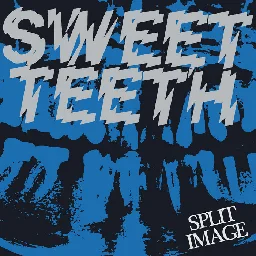 Move On, by Sweet Teeth