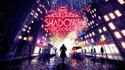 Shadows of Doubt - DevBlog: A Roadmap Update - Steam News