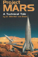 TIL that in 1949, Wernher von Braun wrote a science fiction novel in which he named the leader of Mas "Elon"