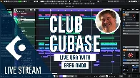July 18 2023 Club Cubase Live Stream