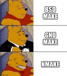 Winnie the Pooh: BSD make Posh Winnie the Pooh: GNU make Dumb Winnie the Pooh: NMake