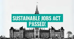 Sustainable Jobs Act finally passes!