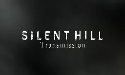 A New Silent Hill Transmission Is Coming on May 30