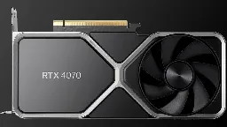 Nvidia RTX 4070 with slower GDDR6 memory is on the way, according to rumors