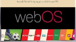 How to Install Third Party Apps on LG Smart TV