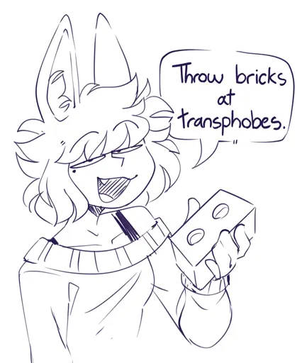 A character with long furry ears holding a brick says "throw bricks at transphobes."