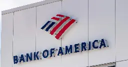 Bank of America accused of opening fake accounts, charging illegal junk fees