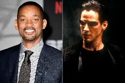 Will Smith explains why he passed on Keanu Reeves' 'The Matrix' role