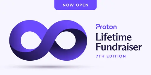 Join the 2024 Lifetime account fundraiser for online freedom | Proton